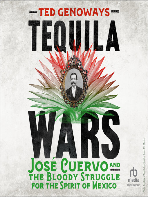 Title details for Tequila Wars by Ted Genoways - Wait list